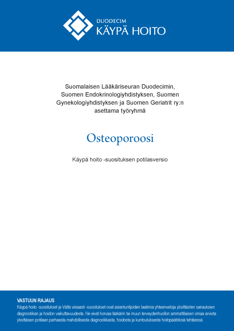 Osteoporoosi Käypä Hoito -suosituksen Potilasversio - Luustoliitto