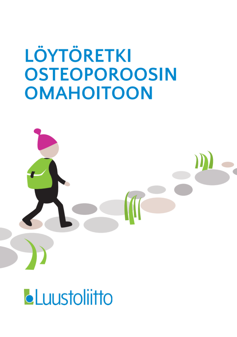 Löytöretki Osteoporoosin Omahoitoon - Luustoliitto