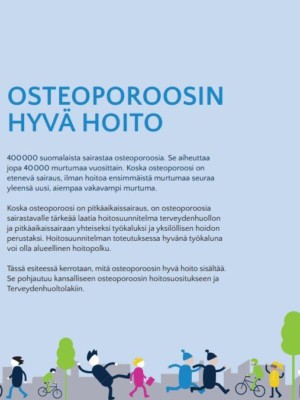 Osteoporoosin hyvä hoito